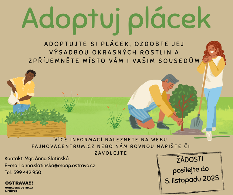 ADOPTUJTE SI PLÁCEK, OZDOBTE JEJ VÝSADBOU OKRASNÝCH ROSTLIN A ZPŘÍJEMNĚTE MÍSTO VÁM I VAŠIM SOUSEDŮM