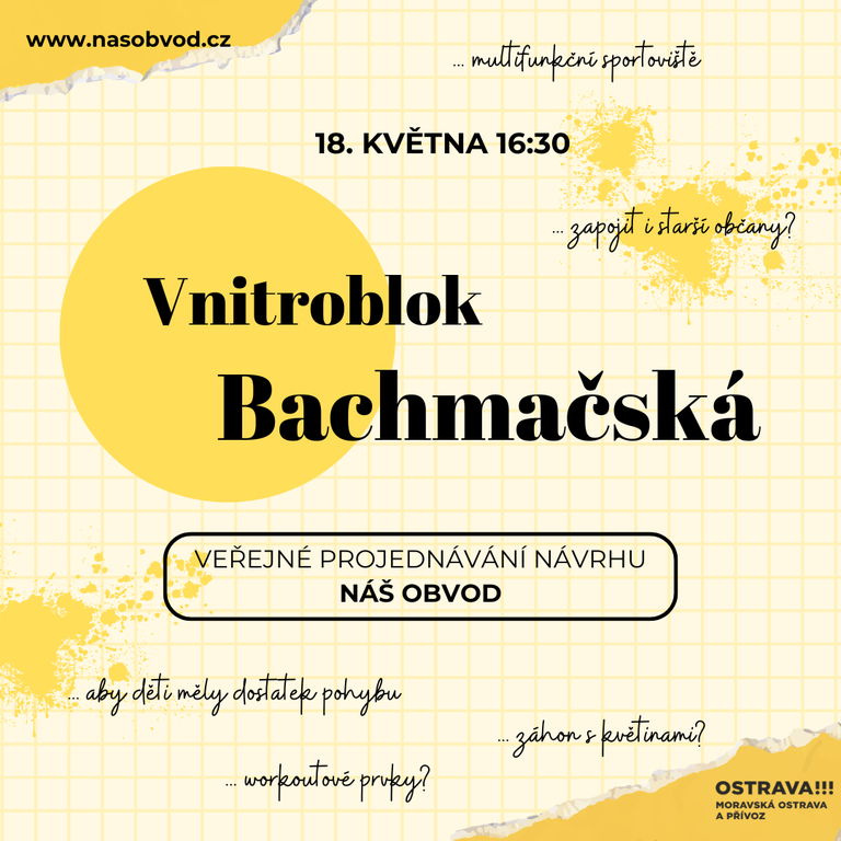 Pozvánka na veřejné projednání studie vnitrobloku Bachmačská