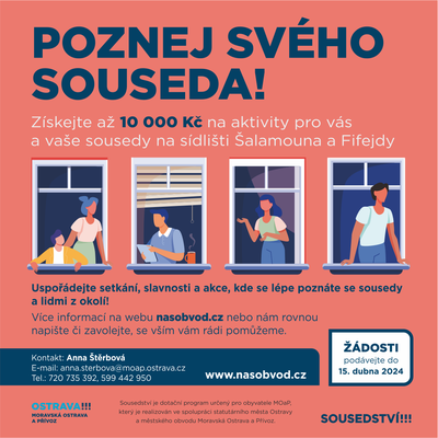 První ročník projektu SOUSEDSTVÍ!!! je tady