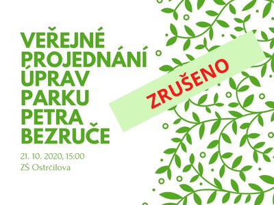 Veřejné projednání úprav parku Petra Bezruče dne 21.10. se ruší