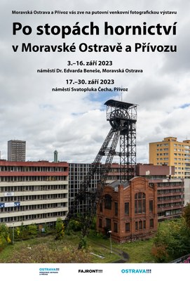 Zveme vás na venkovní putovní výstavu Po stopách hornictví v MOaP