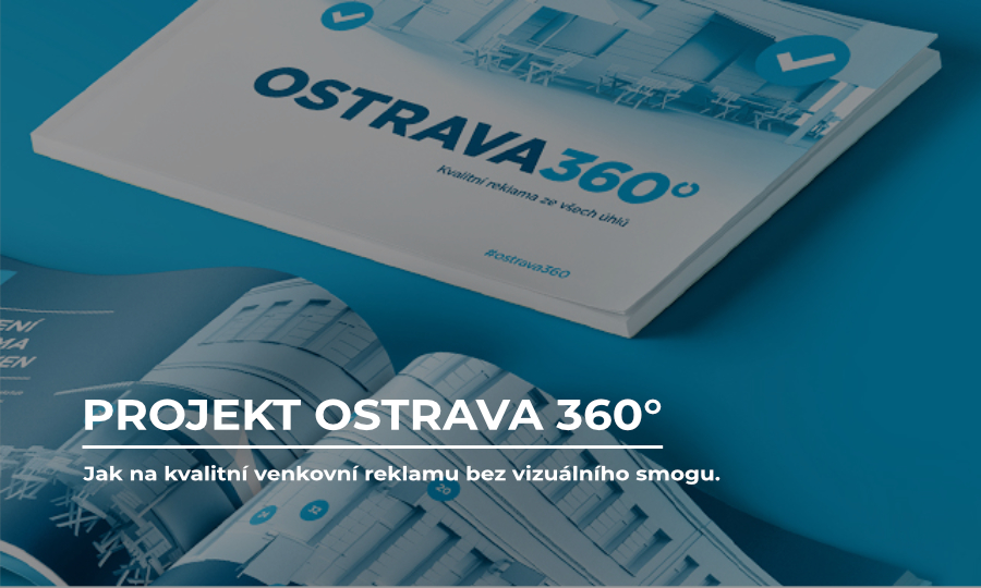 Projekt Ostrava 360 - Jak na kvalitní venkovní reklamu bez vizuálního smogu